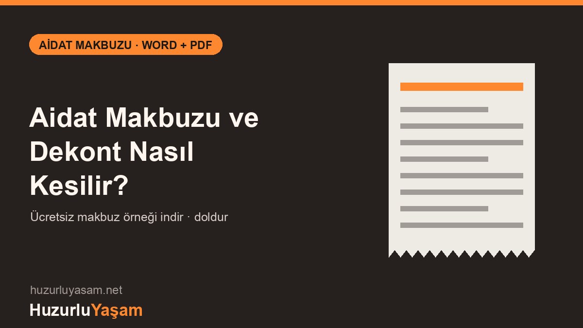 Aidat Makbuzu ve Dekont Nasıl Kesilir? (Ücretsiz Örnek)